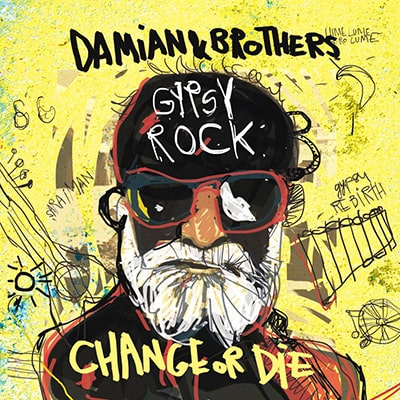 S-au pus in vanzare biletele pentru concertul aniversar Damian & Brothers – Gypsy Rock (Change or Die) / 31 martie 2017 / ora 20:00