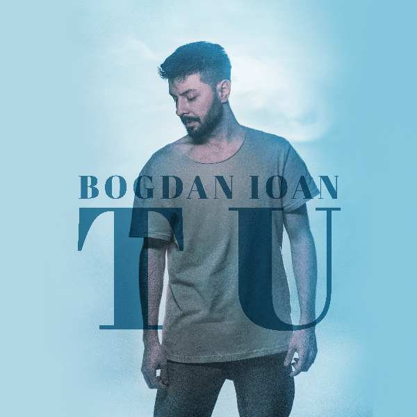 Lansare piesa Bogdan Ioan – Tu