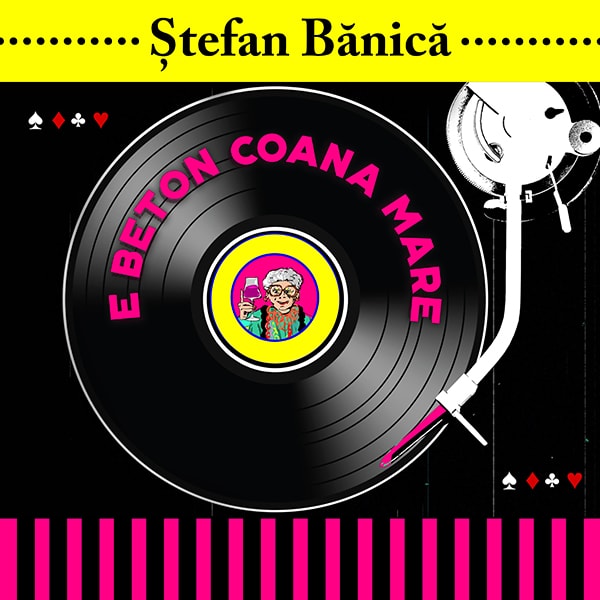 Lansare Stefan Banica – E beton coana mare