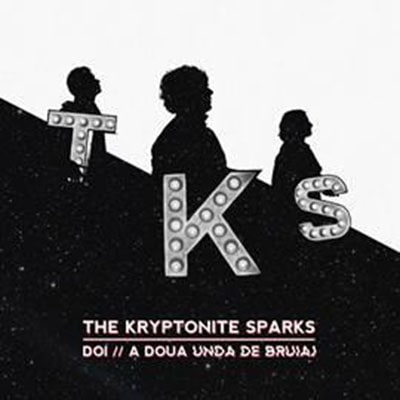 The Kryptonite Sparks lansează EP-ul DOI / A DOUA UNDĂ DE BRUIAJ  în exclusivitate pe Deezer